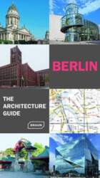 Berlin - The Architecture Guide, Berlin