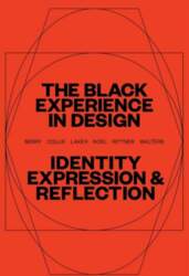 Black Experience in Design: Identity, Expression