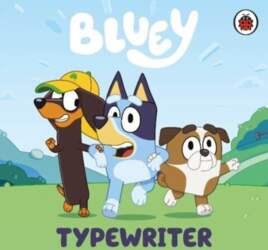 Bluey: Typewriter, Bluey: Typewriter