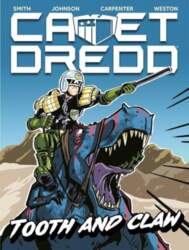 Cadet Dredd: Tooth and Claw, Cadet