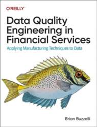 Data Quality Engineering in Financial Services:
