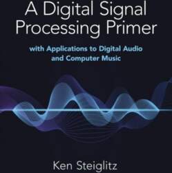 Digital Signal Processing Primer: with Applications