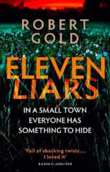 Eleven Liars: `A plot full of
