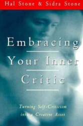 Embracing Your Inner Critic