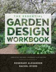 Essential Garden Design Workbook: Completely Revised
