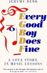 Every Good Boy Does Fine: A