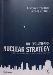 Evolution of Nuclear Strategy: New, Updated