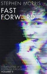 Fast Forward: Confessions of a Post-Punk