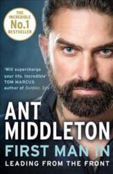 First Man In: Leading from the