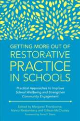 Getting More Out of Restorative Practice