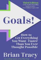 Goals! Third Edition: How to Get