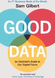 Good Data: An Optimist`s Guide to