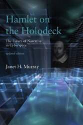 Hamlet on the Holodeck: The Future