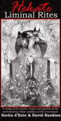 Hekate Liminal Rites: A Study of