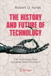History and Future of Technology: Can