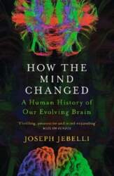 How the Mind Changed: A Human