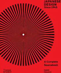 Japanese Design Since 1945: A Complete