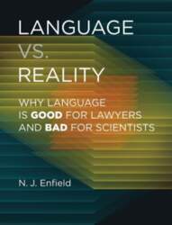 Language vs. Reality: Why Language Is