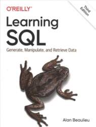 Learning SQL: Generate, Manipulate, and Retrieve