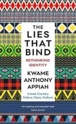 Lies That Bind: Rethinking Identity Main