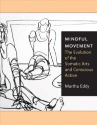 Mindful Movement: The Evolution of the