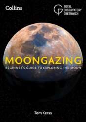 Moongazing: Beginner`S Guide to Exploring the
