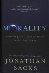 Morality: Restoring the Common Good in