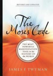 Moses Code: The Most Powerful Manifestation