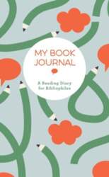 My Book Journal: A Reading Diary