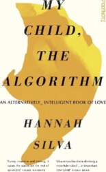 My Child, the Algorithm: An alternatively