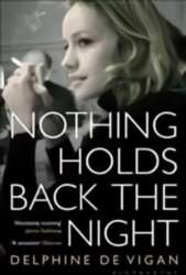 Nothing Holds Back the Night