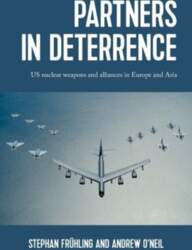 Partners in Deterrence: Us Nuclear Weapons