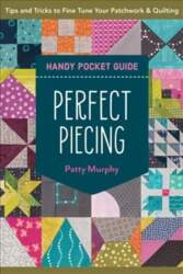 Perfect Piecing Handy Pocket Guide: Tips