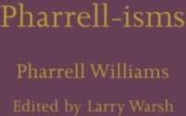 Pharrell-isms