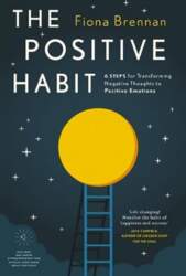 Positive Habit: 6 Steps for Transforming