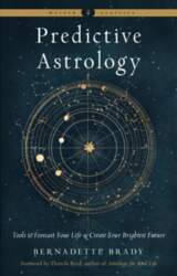 Predictive Astrology - New Edition: Tools