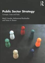 Public Sector Strategy: Concepts, Cases and