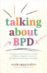 Talking About BPD: A Stigma-Free Guide