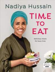 Time to Eat: Delicious, time-saving meals