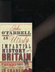 Utterly Impartial History of Britain: (or