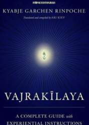 Vajrakilaya: A Complete Guide with Experiential