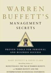 Warren Buffett`s Management Secrets: Proven Tools