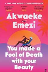 You Made a Fool of Death
