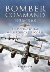 Bomber Command 1936-1968: A Reference to