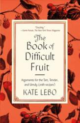 Book of Difficult Fruit: Arguments for