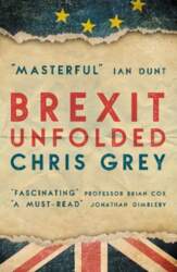 Brexit Unfolded: How no one got