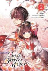 Bride of the Barrier Master, Vol