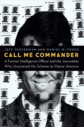 Call Me Commander: A Former Intelligence