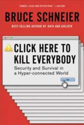 Click Here to Kill Everybody: Security