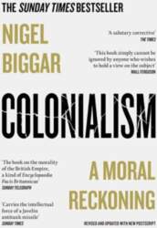 Colonialism: A Moral Reckoning